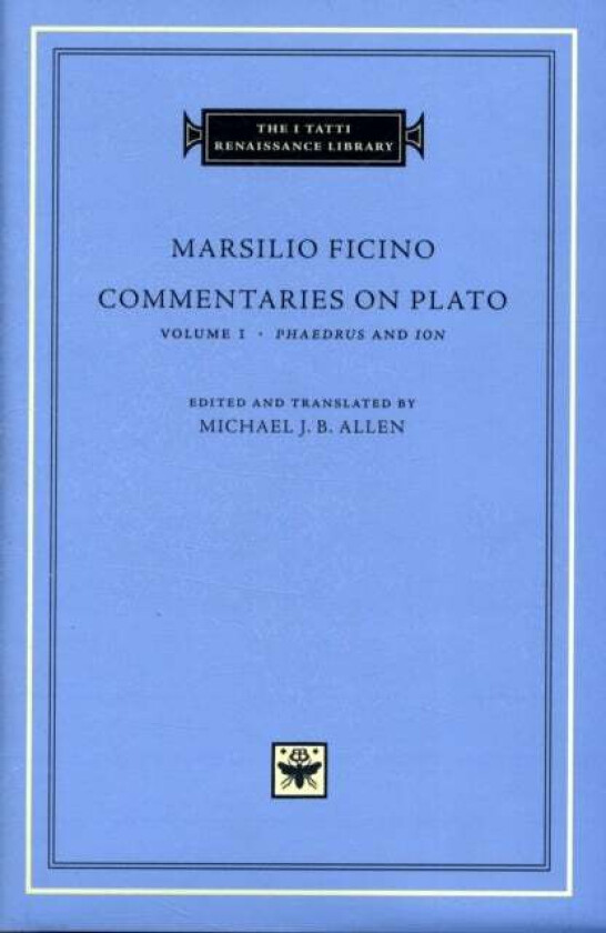 Commentaries on Plato av Marsilio Ficino