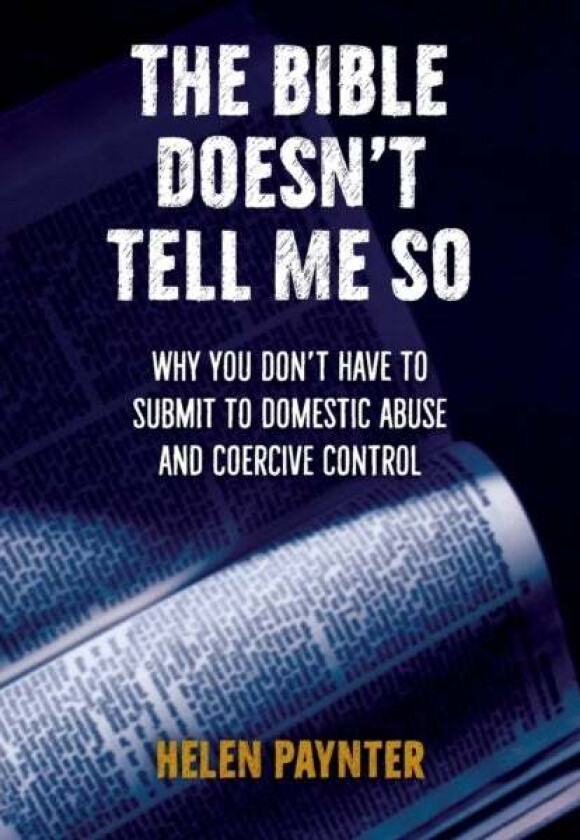The Bible Doesn't Tell Me So av Helen Paynter