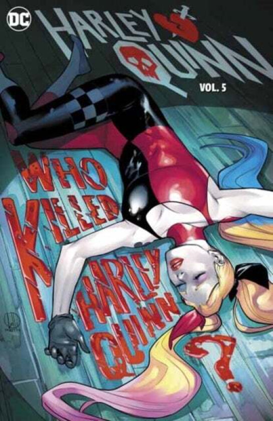 Harley Quinn Vol. 5: Who Killed Harley Quinn? av Stephanie Phillips, Georges Duarte