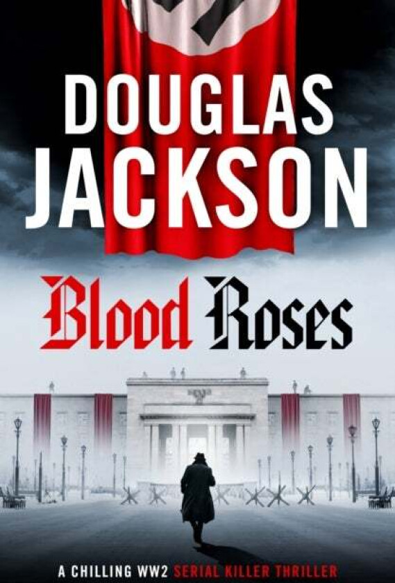 Blood Roses av Douglas Jackson