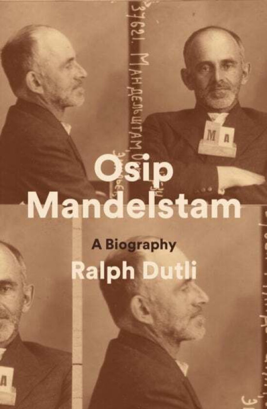 Osip Mandelstam av Ralph Dutli