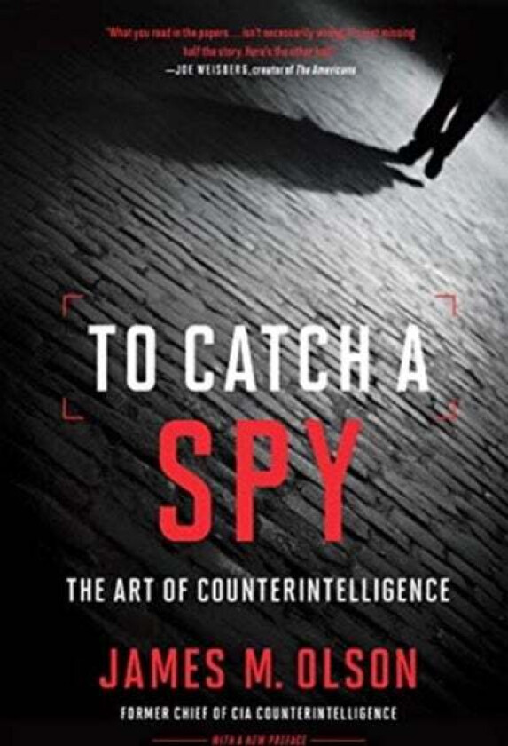 To Catch a Spy av James M. Olson