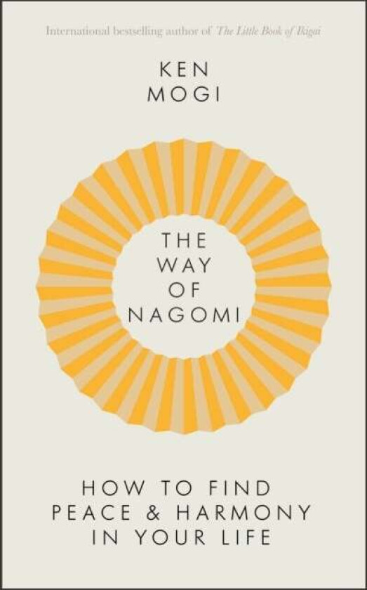The Way of Nagomi av Ken Mogi