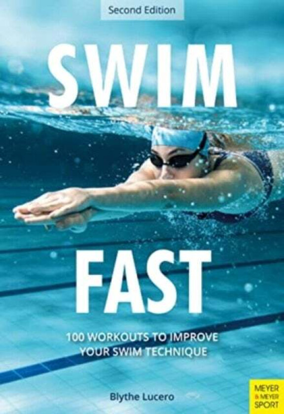 Swim Fast av Blythe Lucero