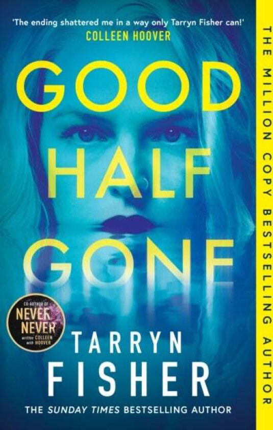 Good Half Gone av Tarryn Fisher