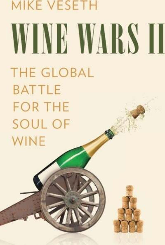 Wine Wars II av Mike Veseth