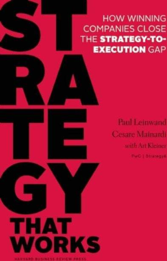 Strategy That Works av Paul Leinwand, Cesare R. Mainardi