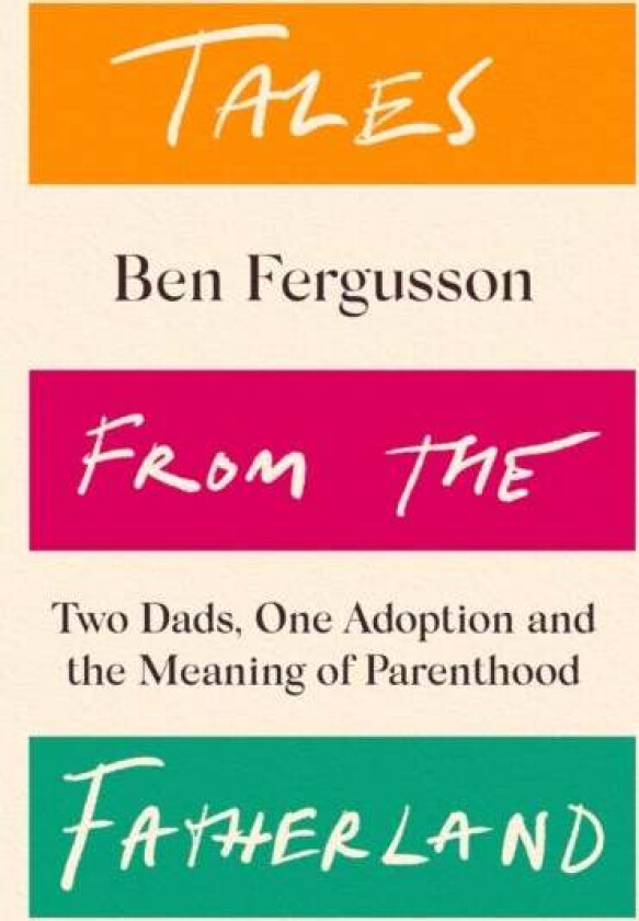 Tales from the Fatherland av Ben Fergusson