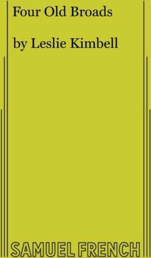 Four Old Broads av Leslie Kimbell