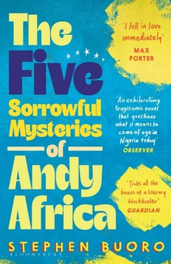 The Five Sorrowful Mysteries of Andy Africa av Stephen Buoro
