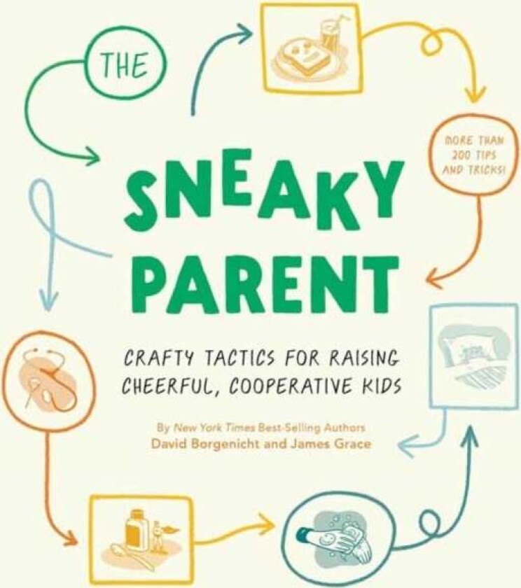 Sneaky Parent, The av David Borgenicht, James Grace