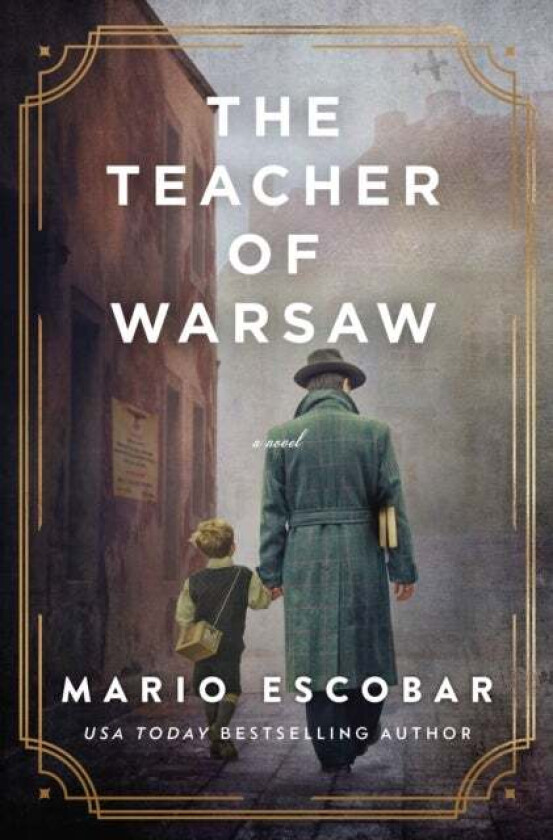 The Teacher of Warsaw av Mario Escobar