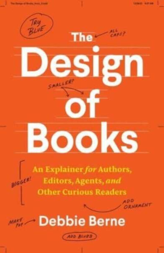 The Design of Books av Debbie Berne
