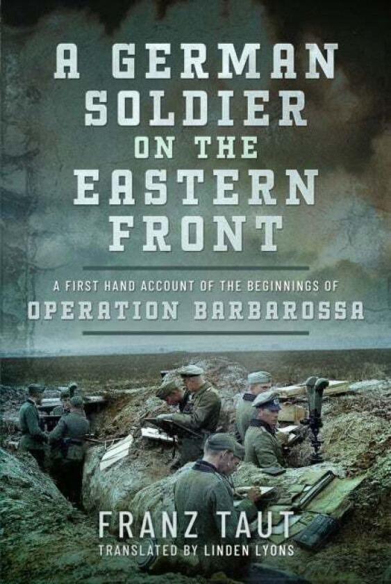 A German Soldier on the Eastern Front av Franz Taut