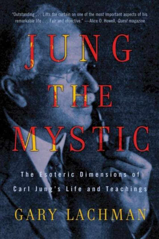 Jung the Mystic av Gary (Gary Lachman) Lachman