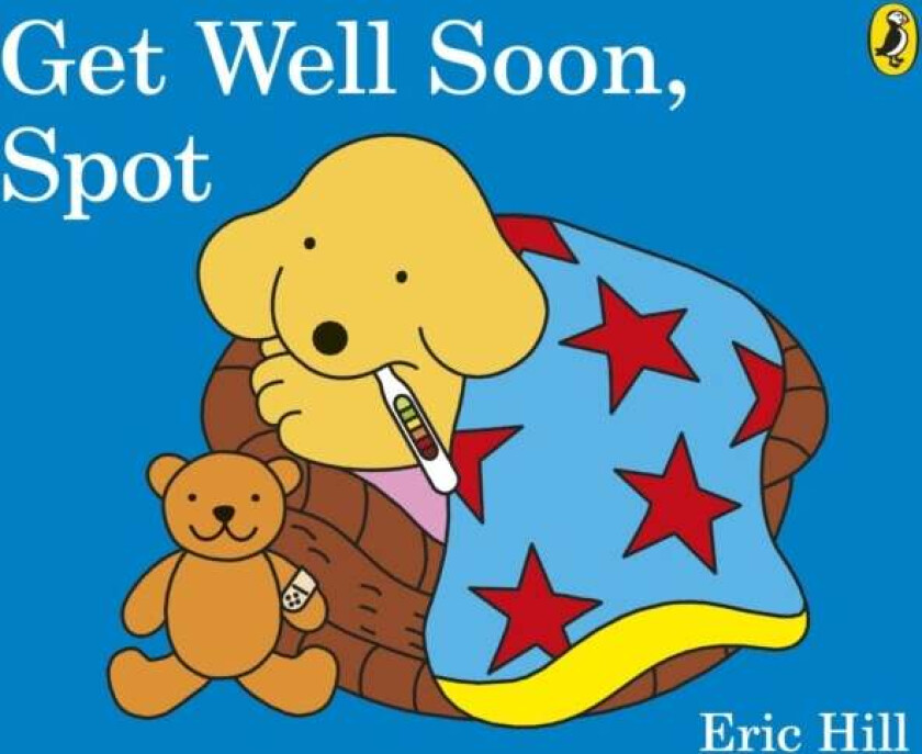 Get Well Soon, Spot av Eric Hill