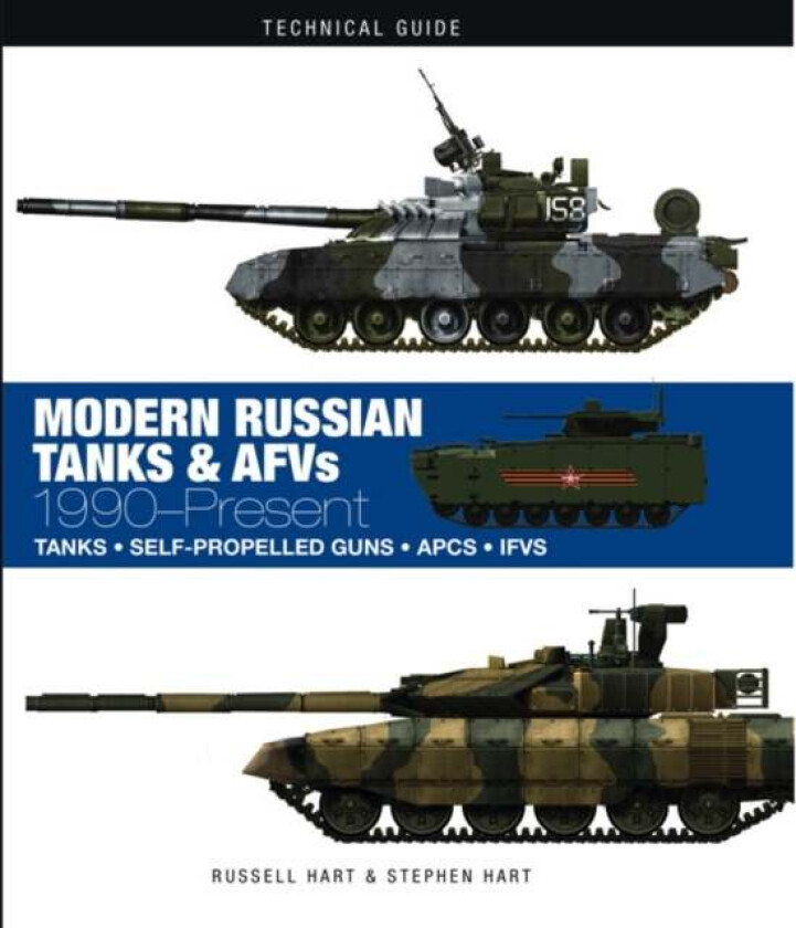 Modern Russian Tanks av Dr Stephen Hart, Professor Russell A. Hart
