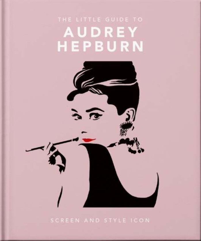 The Little Guide to Audrey Hepburn av Orange Hippo!