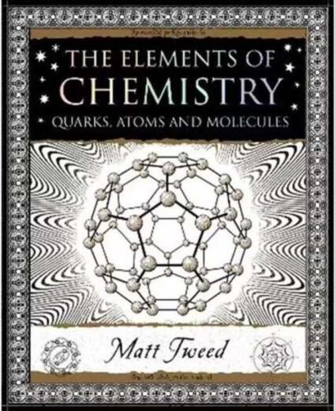 Elements of Chemistry av Matt Tweed