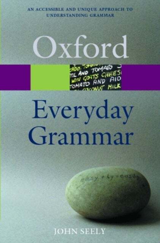 Everyday Grammar av John (Freelance author specializing in language and communication skills) Seely
