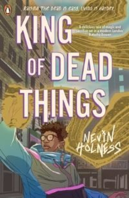 King of Dead Things av Nevin Holness