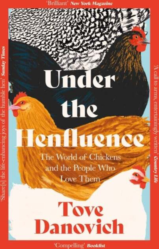 Under the Henfluence av Tove Danovich