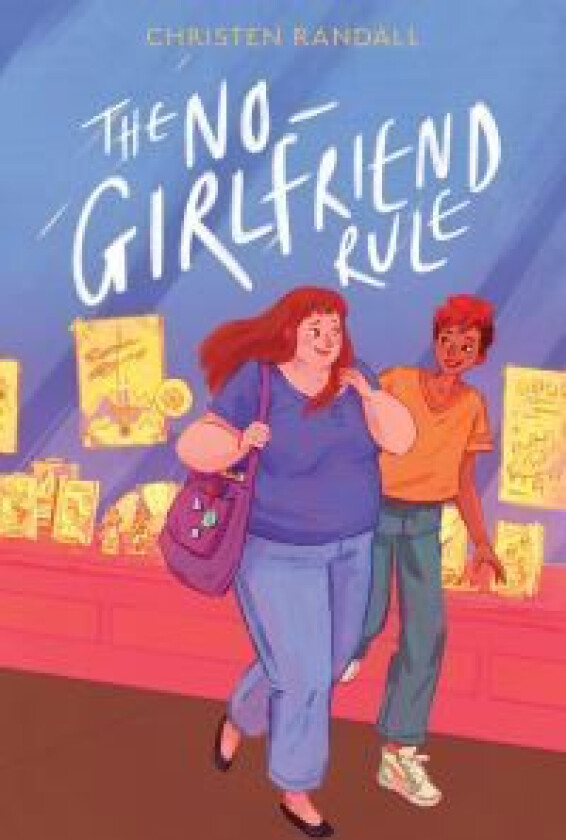 The No-Girlfriend Rule av Christen Randall