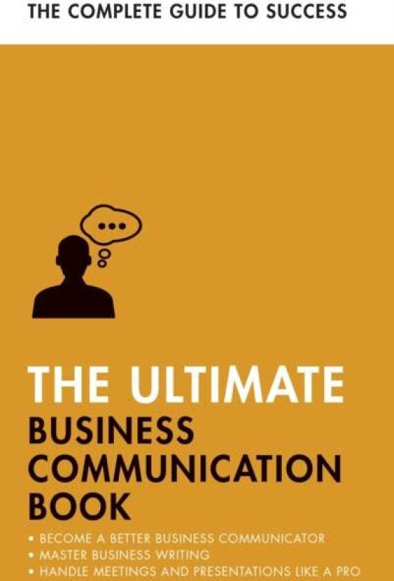 The Ultimate Business Communication Book av David Cotton, Martin Manser, Matt Avery, Di McLanachan