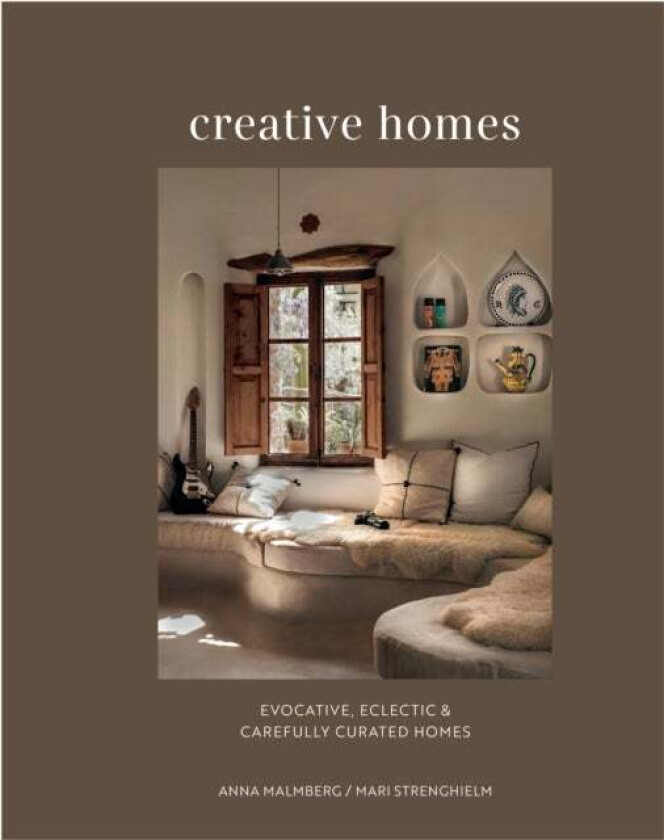 Creative Homes av Anna Malmberg, Mari Strenghielm Nord