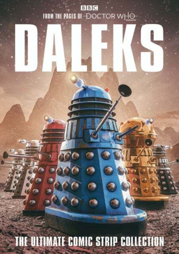 Daleks: The Ultimate Comic Strip Collection av various