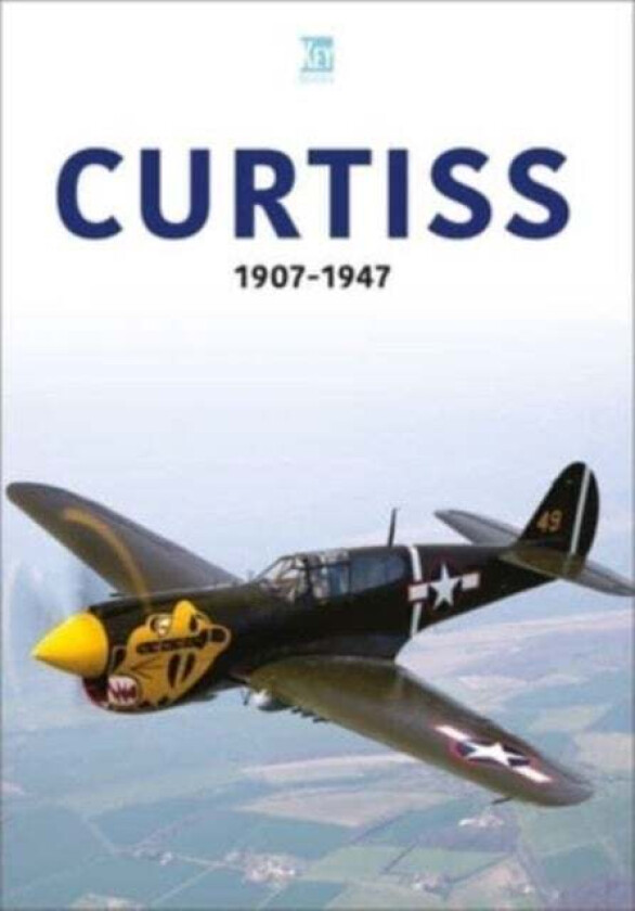 Curtiss 1907-47 av Key Publishing