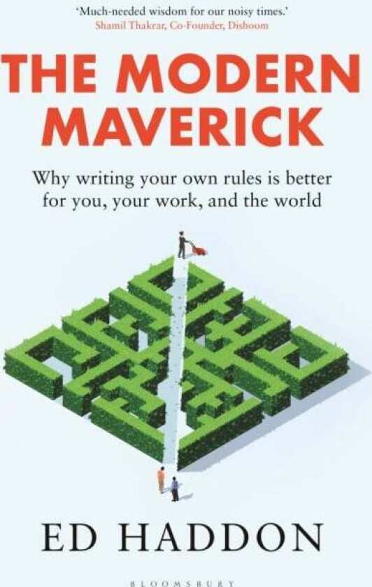 The Modern Maverick av Ed Haddon