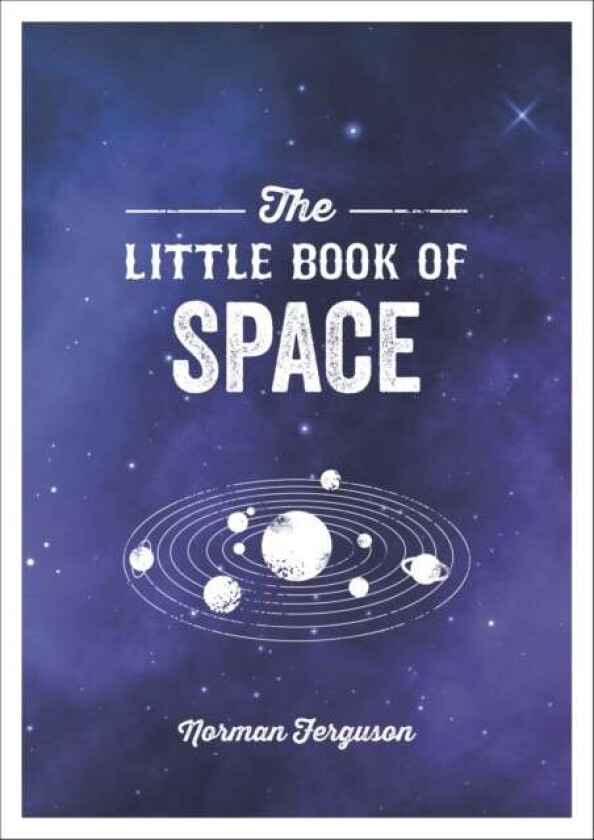 The Little Book of Space av Norman Ferguson