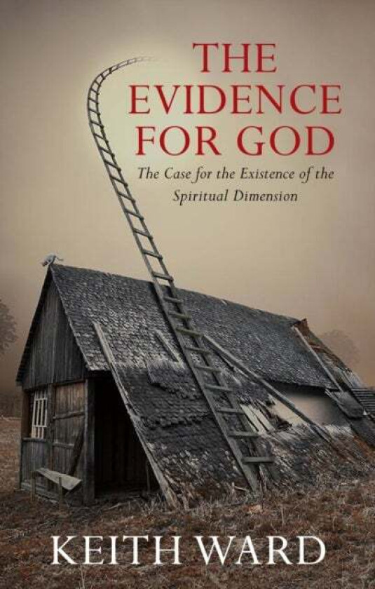 The Evidence for God av Keith Ward