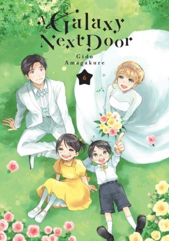 A Galaxy Next Door 6 av Gido Amagakure
