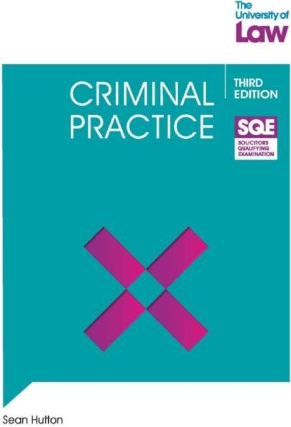 SQE - Criminal Practice 3e av Sean Hutton