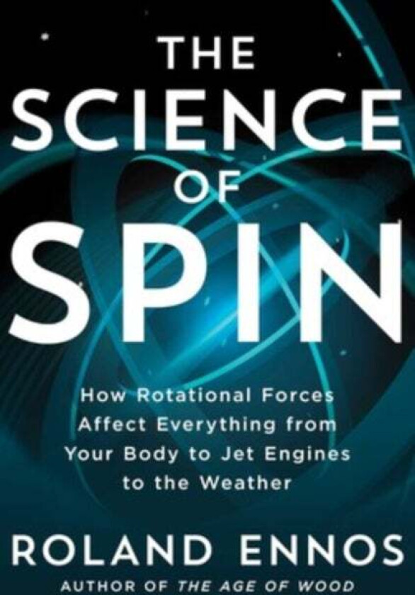 The Science of Spin av Roland Ennos