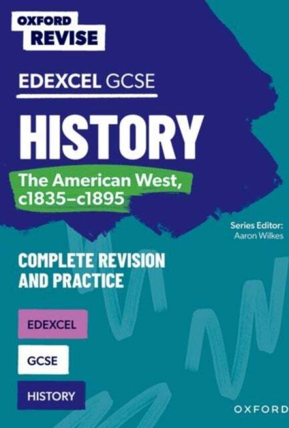 Oxford Revise: Edexcel GCSE History: The American West, c1835-c1895 av James Ball