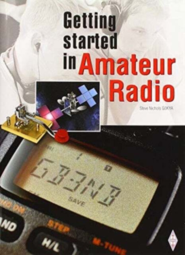 Getting Started in Amateur Radio av Steve Nichols