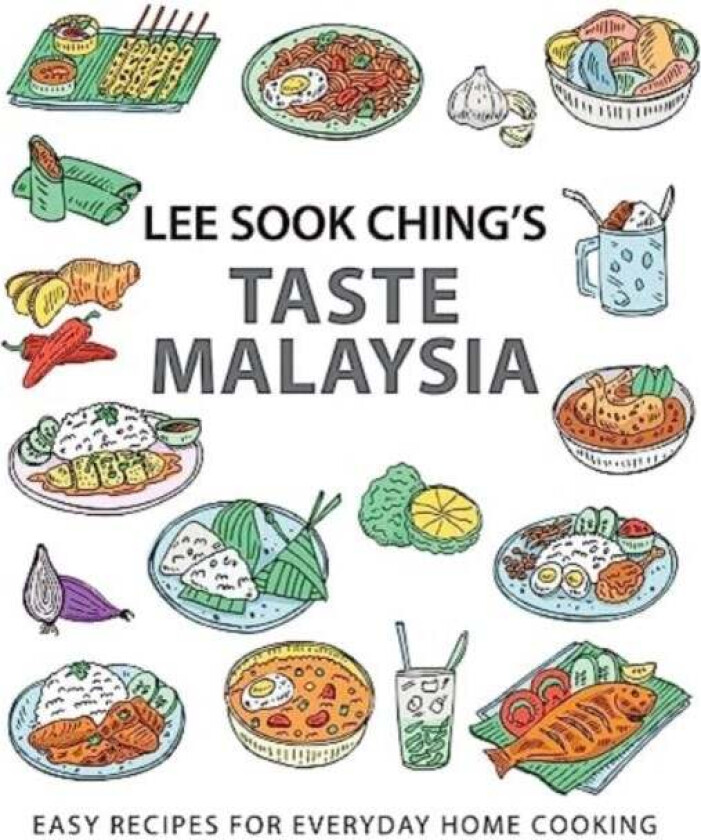 Lee Sook Ching's Taste Malaysia av Lee Sook Ching