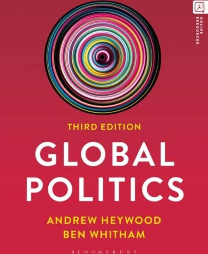 Global Politics av Dr Ben Whitham, Andrew Heywood