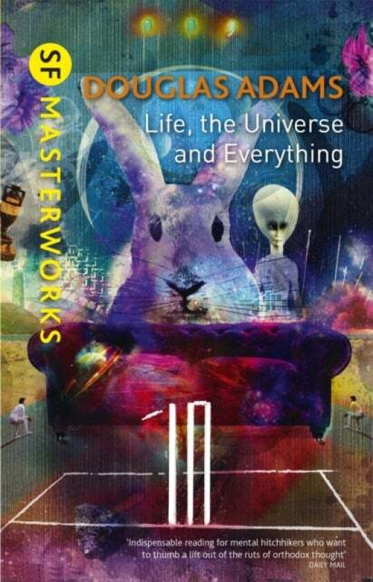 Life, The Universe And Everything av Douglas Adams