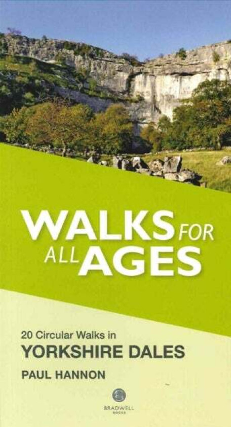 Walks for All Ages Yorkshire Dales av Paul Hannon