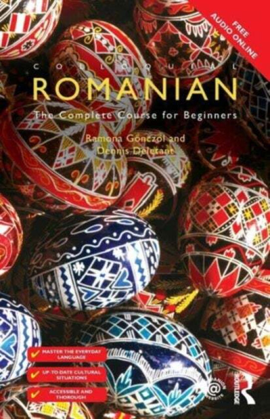 Colloquial Romanian av Ramona (University College London UK) Goenczoel, Dennis (Georgetown University USA and University College London) Deletant