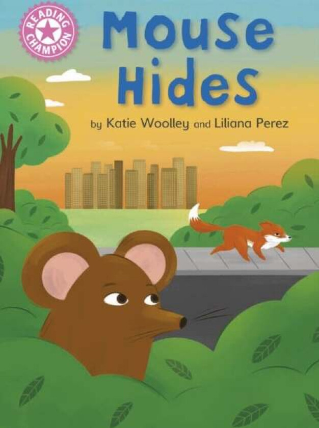 Reading Champion: Mouse Hides av Katie Woolley