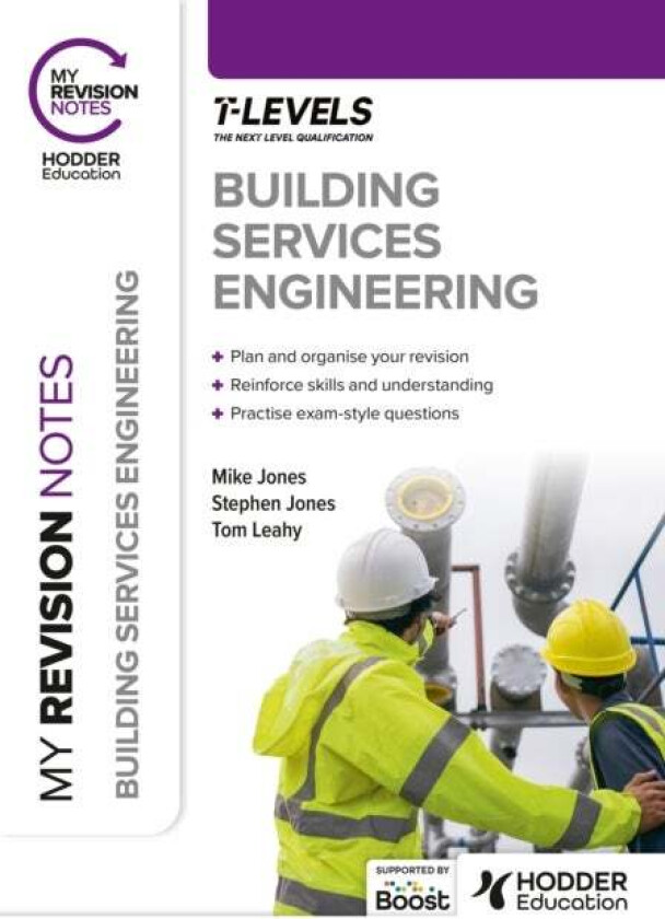 My Revision Notes: Building Services Engineering T Level av Mike Jones, Stephen Jones, Tom Leahy