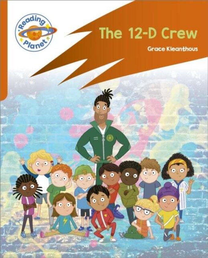 Reading Planet: Rocket Phonics ¿ Target Practice - The 12-D Crew - Orange av Grace Kleanthous