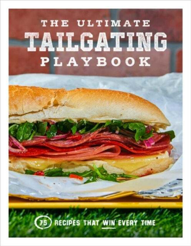 The Ultimate Tailgating Playbook av Russ T. Fender