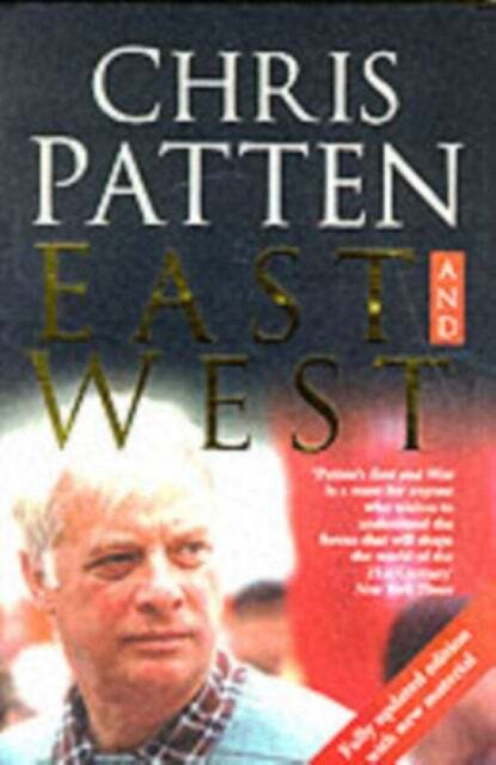 East and West av Chris Patten