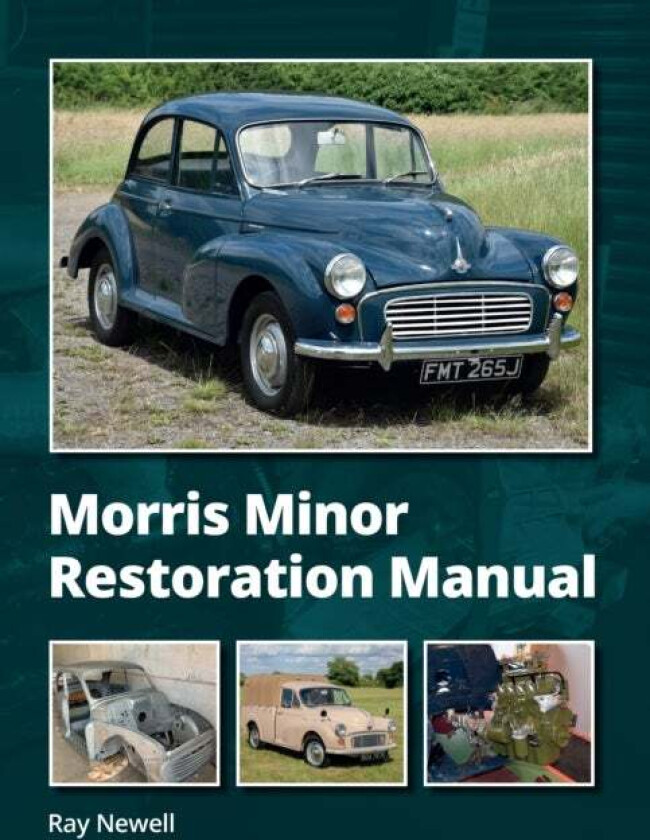 Morris Minor Restoration Manual av Ray Newell